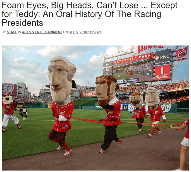 From DCist: An Oral History of the Nationals racing presidents, and a
major first admission of conspiracy